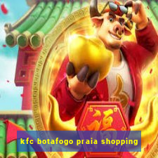 kfc botafogo praia shopping